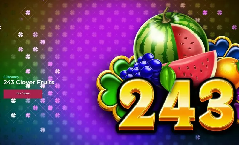 243 Clover Fruits Tom Horn Enterprise Slot Introduction Screen